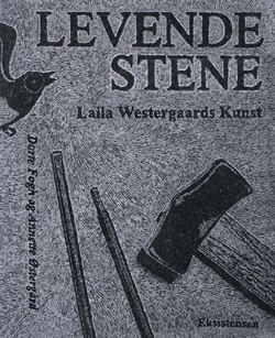 Levende Stene - Laila Westergaards Kunst